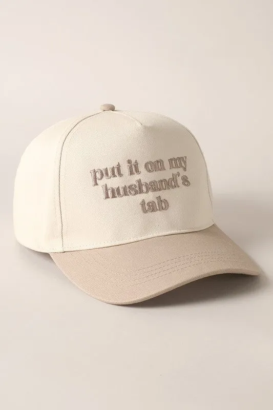 Put It On My Husband's Tab Embroidered Baseball Cap (beige)